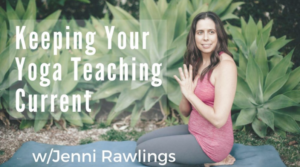 JRY - Keeping Your Yoga Teaching Current